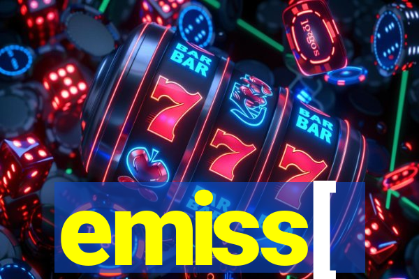 emiss[